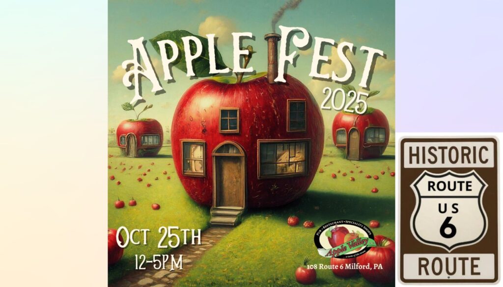 Poster for Apple Fest 2025 showing whimsical red apple-shaped houses with windows, doors, and chimneys in a green field under a blue sky. White text reads “Apple Fest 2025 – Oct 25th 12–5 PM.” At the bottom right is the Apple Valley Restaurant logo with the address “108 Route 6 Milford, PA.