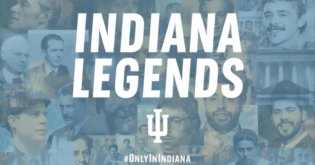 A collage of notable Indiana figures with the bold text “Indiana Legends” centered above the Indiana University trident logo and the hashtag #OnlyInIndiana.