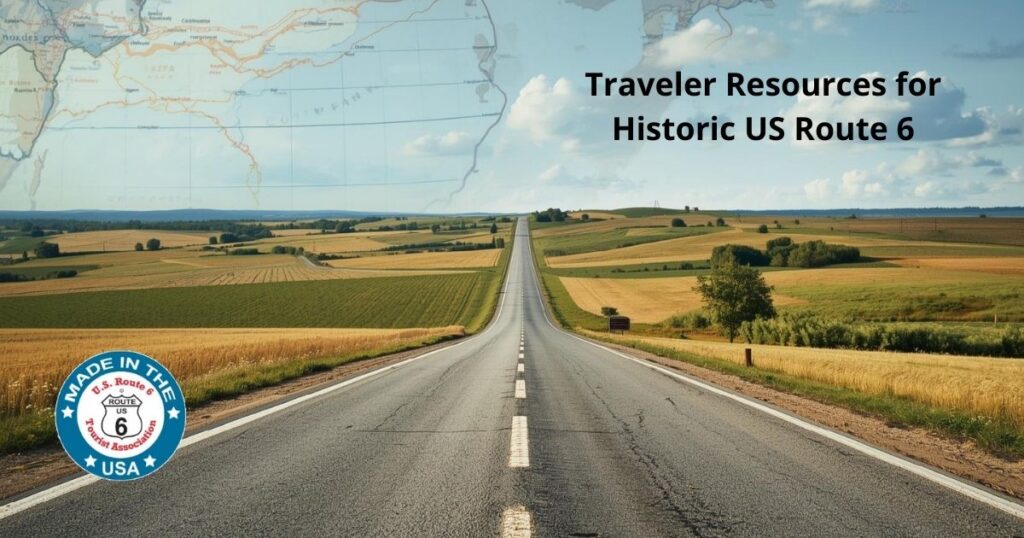 Historic US Route 6 traveler map and scenic roadway