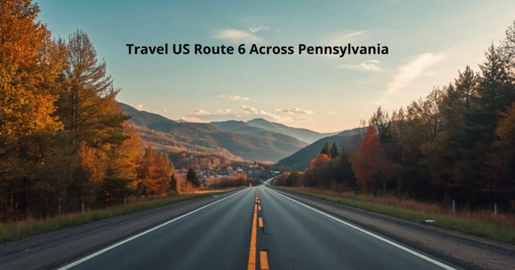 Scenic view of US Route 6 winding through Pennsylvania mountains at sunset