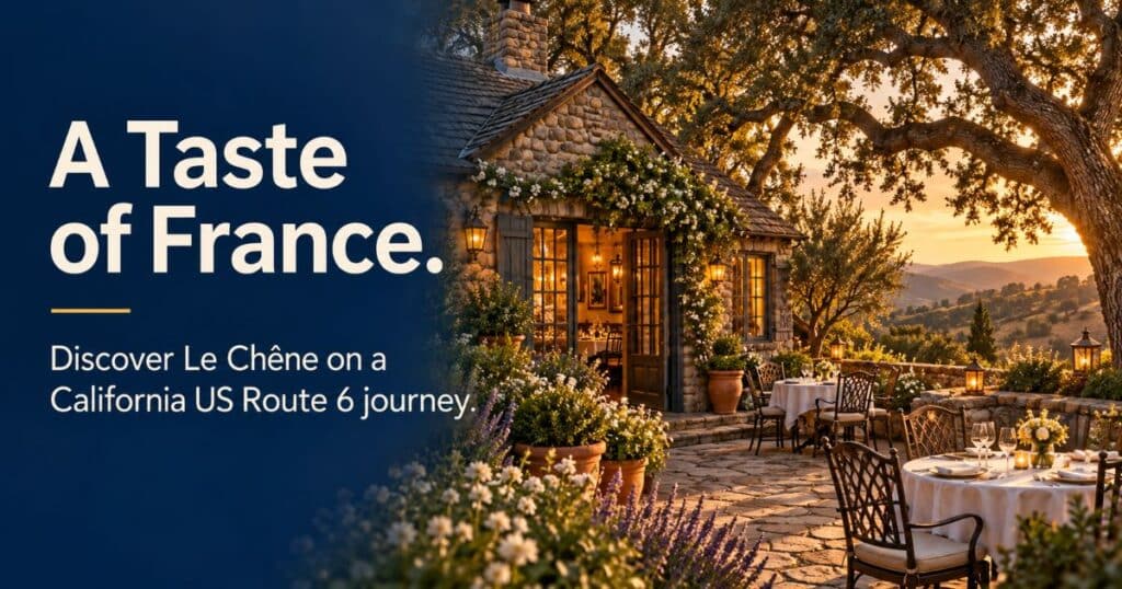 Illustrative river-rock French restaurant beneath mature oak trees in Santa Clarita, California, with the headline “A Taste of France.”