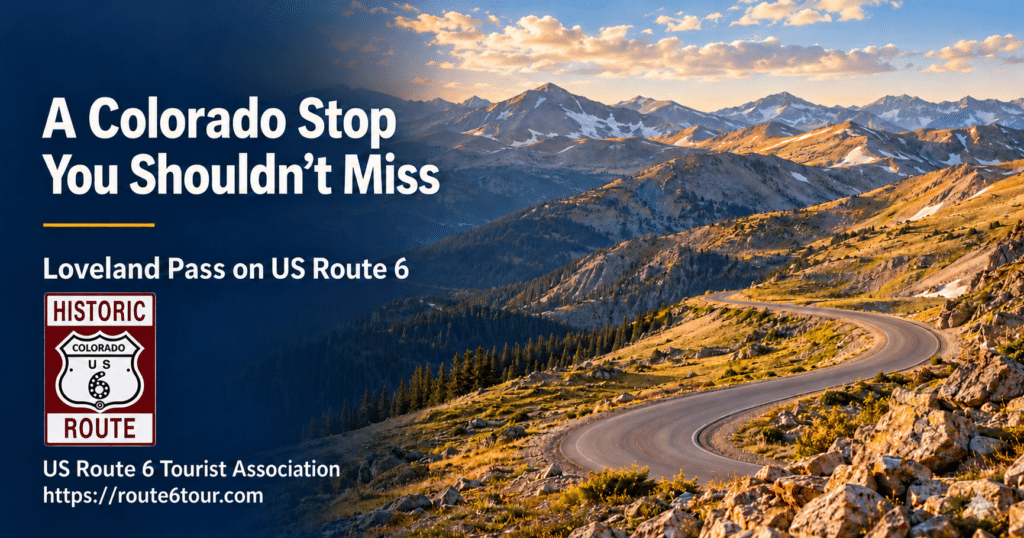 Winding mountain highway beneath rocky alpine ridges at an illustrative Loveland Pass, with text reading “A Colorado Stop You Shouldn’t Miss.”